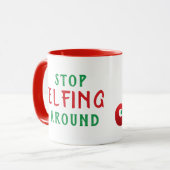 Stop met Elfing rond het grappige kerstGezegde Mok (Voorkant links)