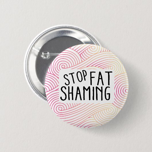 Stop met Fat Shaming Round Button (Voorkant /achterkant)