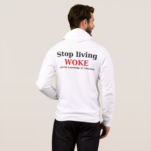 Stop met het leven van WOKE zip Hoodie (Achterkant volledig)