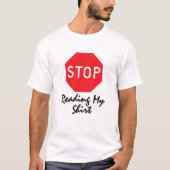 Stop met het lezen van mijn Shirt Humor Art (Voorkant)