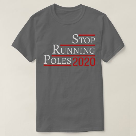 Stop met het lopen van polen 2020 t-shirt (Design voorkant)
