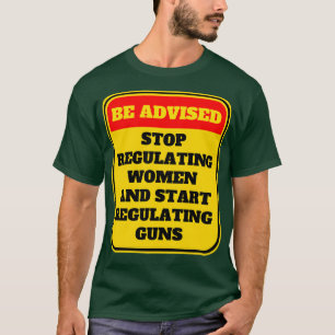 Stop met het reguleren van vrouwen en begin met he t-shirt