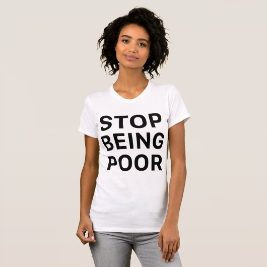 Stop met het slechte Shirt Funny Meme Reference T- (Voorkant volledig)