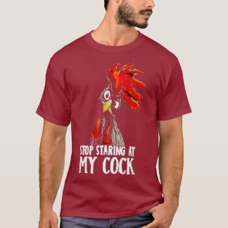 Stop met het staren naar mijn CookCock - Chicken S T-shirt
