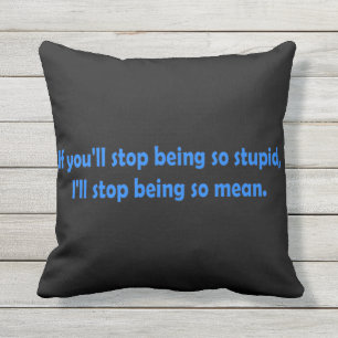 Stop met het stoute, grappige, donkere Humor Word Buitenkussen