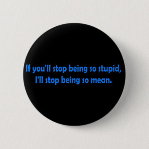 Stop met het stoute, grappige, donkere Humor Word  Ronde Button 5,7 Cm