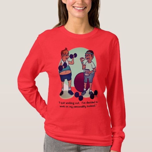 Stop met het uitwerken van grappige dames lange mo t-shirt (Voorkant)