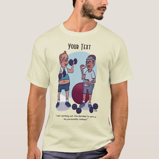 Stop met het uitwerken van grappige Mannen T-shirt (Voorkant)