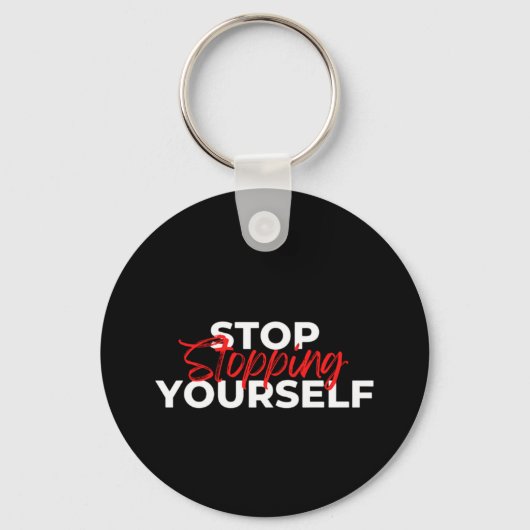 Stop met jezelf typografie sleutelhanger (Voorkant)