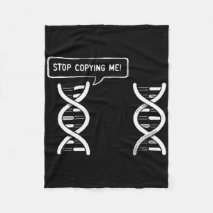Stop met mij te kopiëren Funny Science Pun Dna-gra Fleece Deken