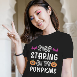 Stop met mijn pompoen te zien t-shirt