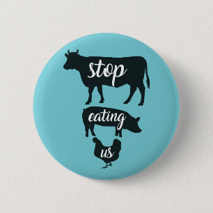 Stop met ons op te eten - Vegan Animal Rights Badg Ronde Button 5,7 Cm
