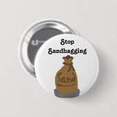 Stop met Sandbagging Pin Ronde Button 5,7 Cm (Voorkant /achterkant)
