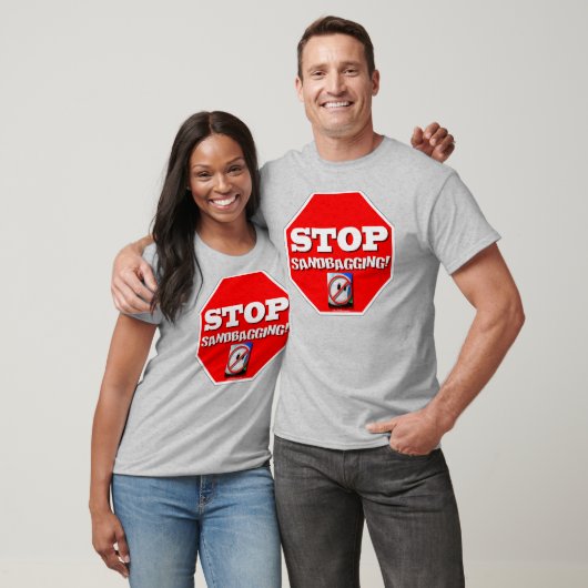 Stop met Sandbagging! T-shirt (Unisex)