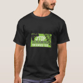 Stop met schreeuwen dat ik te verontwaardigd ben t-shirt (Voorkant)