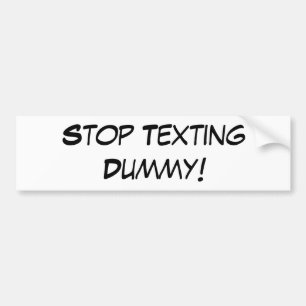 Stop met sms'en! Bumpersticker