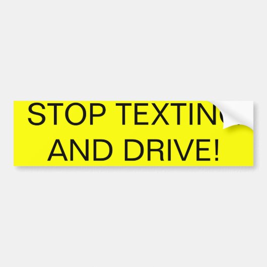 Stop met sms'en en rijden! bumpersticker (Voorkant)