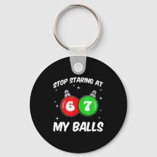 Stop met staren naar mijn 67 meme leuke kerst volw sleutelhanger