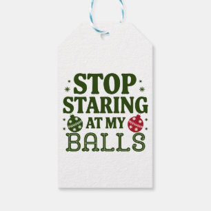 Stop met staren naar mijn Balls Dirty Christmas Hu Cadeaulabel