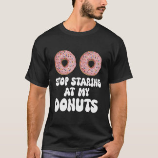 Stop met staren naar mijn donuts grappig Halloween T-shirt