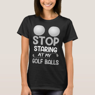 Stop met staren naar mijn golf Mooie golf sport gr T-shirt