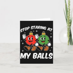 Stop met staren naar mijn grappige vuile kerst vol kaart