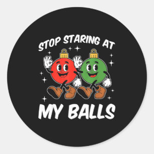 Stop met staren naar mijn grappige vuile kerst vol ronde sticker