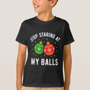 Stop met staren naar mijn grappige vuile kerst vol t-shirt