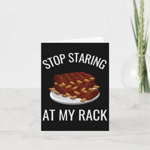 Stop met staren naar mijn rek Grappig rek met ribb Kaart