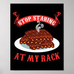 Stop met staren naar mijn rek - Grappige Spare Rib Poster