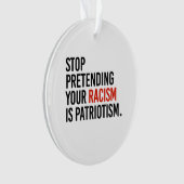 Stop met te doen alsof je racisme patriottisme is ornament (voorkant)
