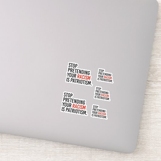 Stop met te doen alsof je racisme patriottisme is sticker (Detail)