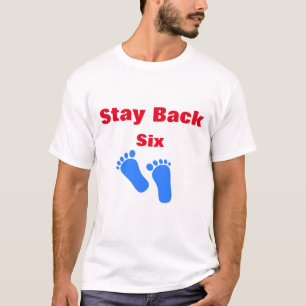 Stop met terugblijven Zes meter Gekke Funny Footpr T-shirt