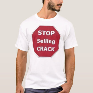 Stop met verkopen Crack T-shirt