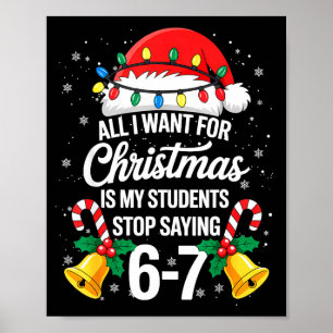 Stop met Zeggen 6-7 Grappige Leraar Studenten 67 K Poster