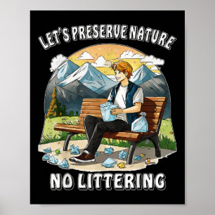 Stop met zwerfvuil Natuur Protection Environmental Poster