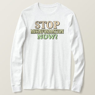 "STOP MISINFORMATIE" Cute Design. Bestel nu T-shirt