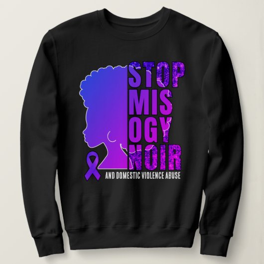 STOP MISOGYNOIR Domestic Violence Awareness Sweat (Design devant)