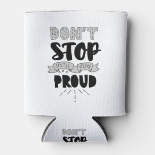 Stop niet Athletic Quote zelf Pride Quote Succes Blikjeskoeler