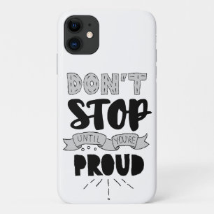 Stop niet Athletic Quote zelf Pride Quote Succes iPhone 11 Hoesje