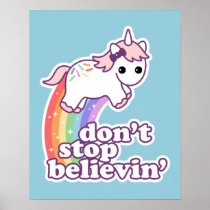 Stop niet met Believin in Unicorns Poster