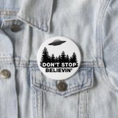 Stop niet met Believin (UFO) Ronde Button 7,6 Cm (In situ)
