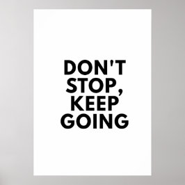 Stop niet met Motivatie poster. Poster