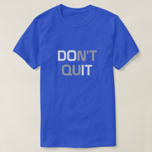 Stop niet met T-Shirt