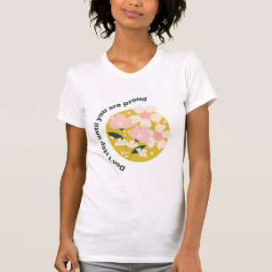 Stop Niet Totdat Je Trots Bent Motiverende Spreuk T-shirt