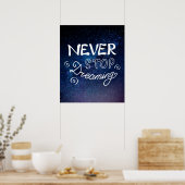 STOP NOOIT DREAMING Night Sky Quote Poster (Keuken)