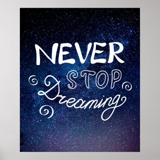 STOP NOOIT DREAMING Night Sky Quote Poster (Voorkant)