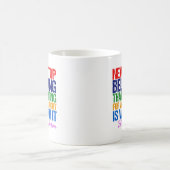 Stop nooit met het geloven van Hillary Quote Inspi Koffiemok (Center)