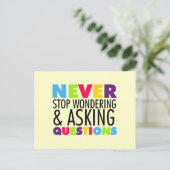 Stop nooit met het nadenken en het Vragen Briefkaart (Staand voorkant)