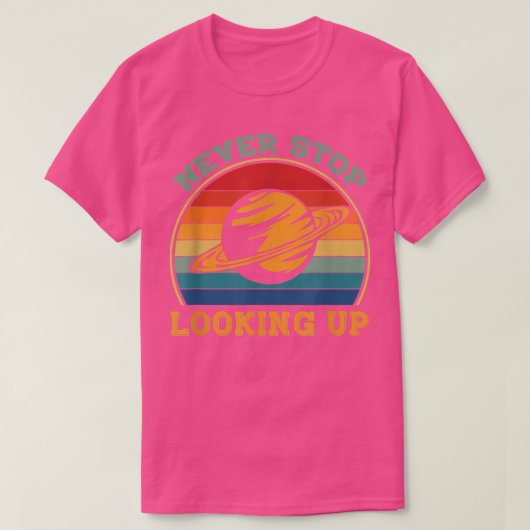 Stop nooit met het opzoeken van de zonneruimte Sci T-shirt (Design voorkant)